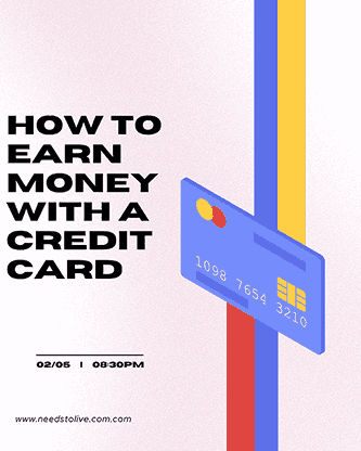 How to Earn Money with a Credit Card