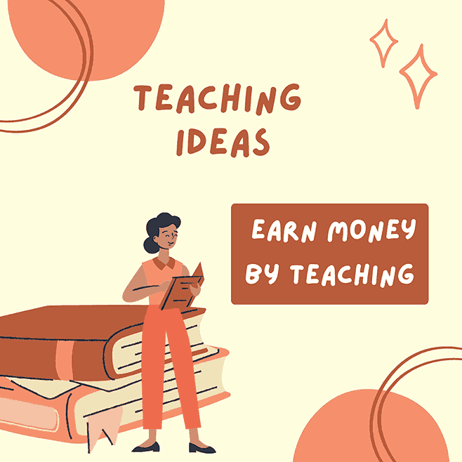 How to Earn Money by Teaching